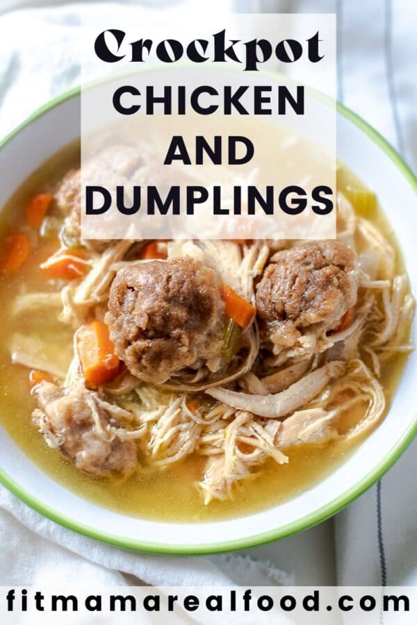 Crockpot Chicken and Dumplings Fit Mama Real Food