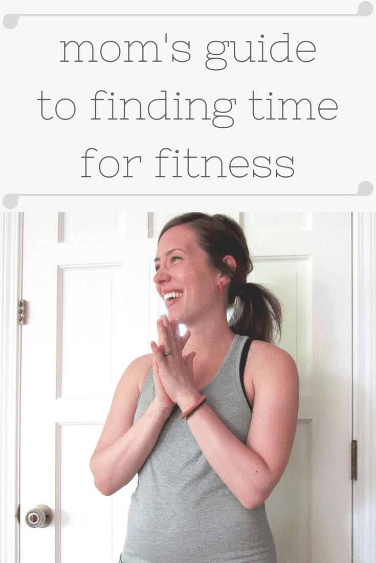 mom's guide to finding time for fitness