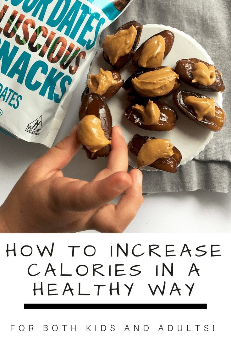 how to increase calories in a healthy way for kids and adults