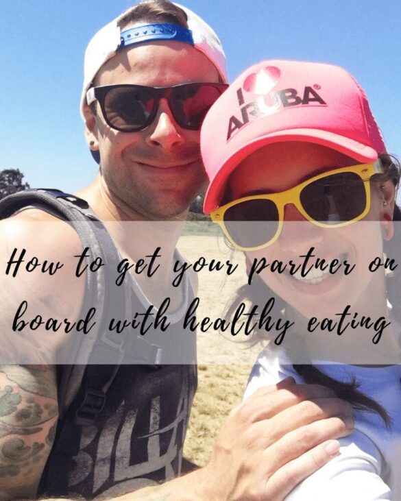 how to get your partner on board with healthy eating | fit mama real food radio #92