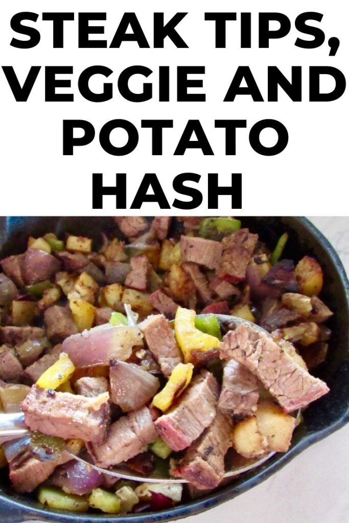 steak tips, veggie and potato hash