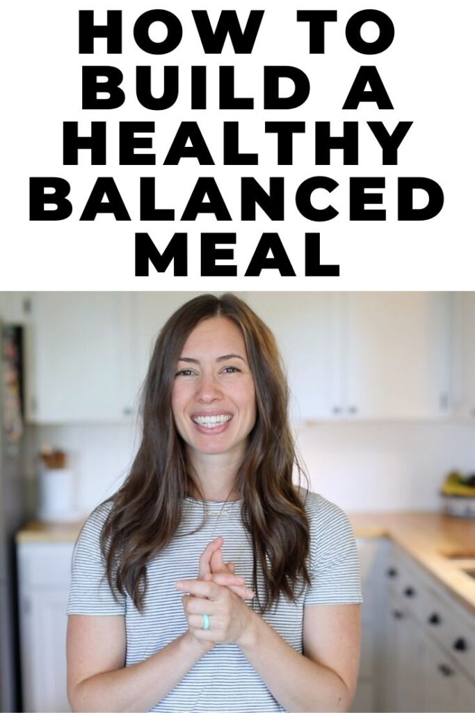how to build a healthy balanced meal