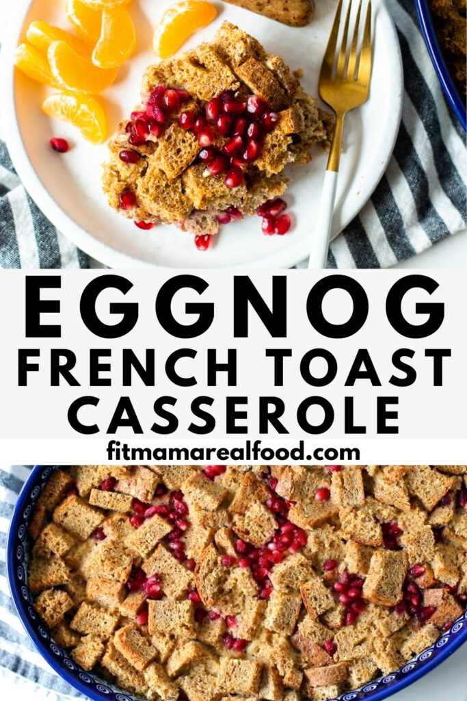 Dairy Free Eggnog French Toast Casserole