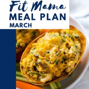 March FIT MAMA MEAL PLAN