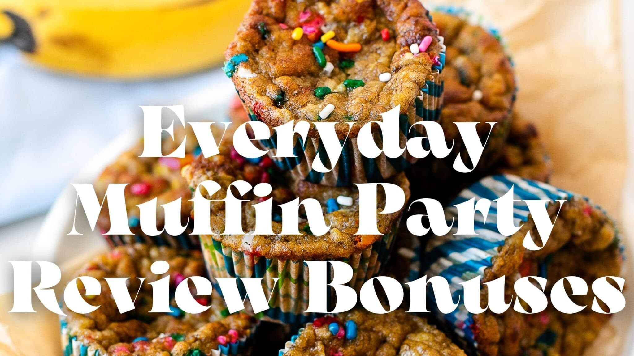 Everyday Muffin Party Cookbook Review Bonuses