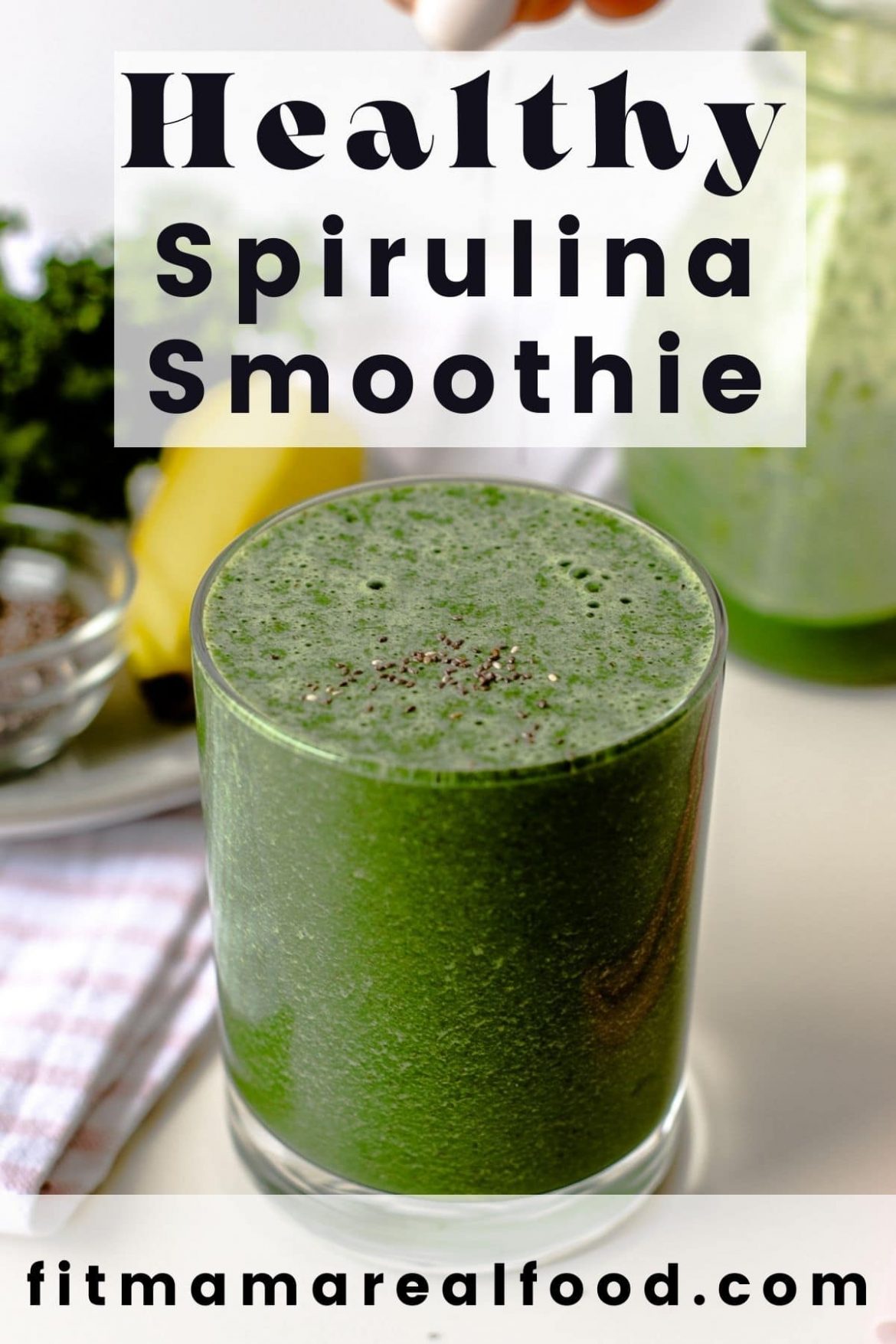super-green-spirulina-smoothie-with-banana-fit-mama-real-food